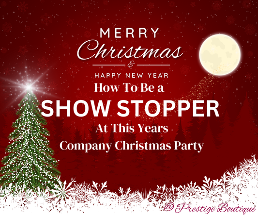 How to be the #1 Show Stopper at the Company Christmas Party