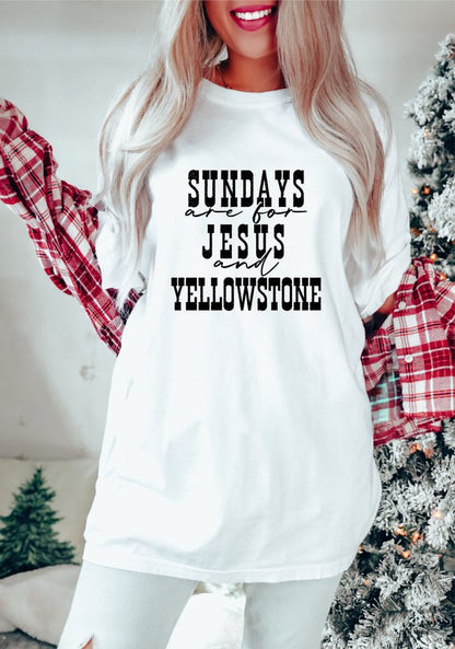 Sundays are for Jesus and Yellowstone Tee