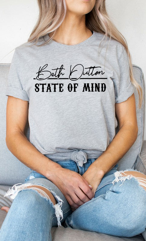 Beth Dutton State of Mind Graphic Tee